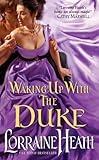 Waking Up With the Duke (London's Greatest Lovers Book 3)
