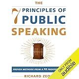 The 7 Principles of Public Speaking: Proven Methods from a PR Professional
