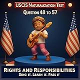 Question 53-The Promise of Citizenship (USCIS Civics Song)