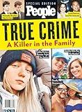 PEOPLE True Crime A Killer in the Family