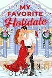 My Favorite Holidate: A Standalone Holiday Romance