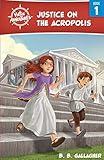 Justice on the Acropolis (Volume 1) (Virtue Adventures)