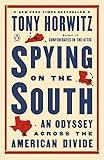 Spying on the South: An Odyssey Across the American Divide