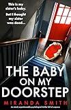 The Baby on My Doorstep: An utterly unputdownable psychological thriller full of suspense