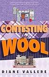 Contesting the Wool: A Material Witness Mystery