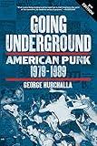 Going Underground: American Punk 1979–1989