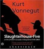 Slaughterhouse Five by Kurt Vonnegut on 01/07/2007 Unabridged edition