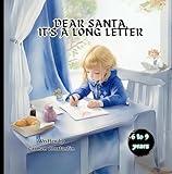 Dear Santa,It's a Long Letter: A Christmas Story for 6 to 9 years old kids