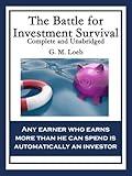 The Battle for Investment Survival: Complete and Unabridged