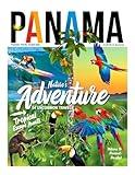 Panama Travel Guide (Full-Color) 2026: Unveil the Wonders of the Canal, Pristine Beaches, Lush Rainforests, Rich Culture, and Vibrant City Life for the Ultimate Central American Adventure.