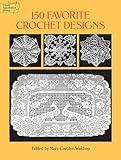150 Favorite Crochet Designs (Dover Crafts: Crochet)