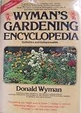 Wyman's Gardening Encyclopedia, Revised & Expanded Edition