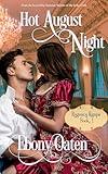 Hot August Night (Regency Romps Book 1)