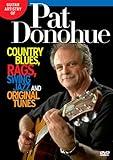 Guitar Artistry of Pat Donohue Country Blues, Rags, Swing Jazz and Original Tunes