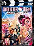 Monster High: Frights, Camera, Action!