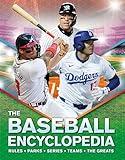 The Baseball Encyclopedia: Rules • Parks • Series • Teams • The Greats (Kingfisher Encyclopedias)