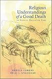 Religious Understandings of a Good Death in Hospice Palliative Care (Religious Studies)