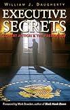 Executive Secrets: Covert Action & the Presidency