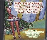How The Grinch Stole Christmas and Other Childrens Christmas Songs