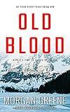 Old Blood: The Hotly Anticipated And Relentless Third Instalment (DI Jamie Johansson Book 3)
