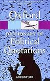 Oxford Dictionary of Political Quotations (Oxford Quick Reference)