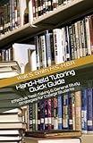 Hand-Held Tutoring Quick Guide: Effective Test-Taking and General Study Strategies for College Students