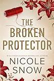 The Broken Protector: A Small Town Enemies to Lovers Romance (Dark Hearts of Redhaven Book 1)