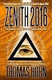 Zenith 2016: Did Something Begin in the Year 2012 that will Reach its Apex in 2016?