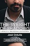 The Weight of Shadows: A Memoir of Immigration & Displacement