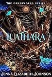 Luathara: A Dark Young Adult Paranormal Romance Portal Fantasy (The Otherworld Series Book 3)