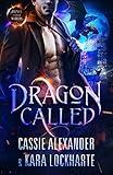 Dragon Called: A Sexy Urban Fantasy Romance (Dragon Prince of the Other Worlds Book 1)