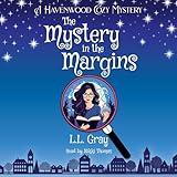 The Mystery in the Margins: Havenwood Paranormal Cozy Mysteries, Book 1