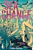 Sea Change: A Novel