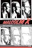 Malcolm X: A Graphic Biography