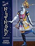 The Great Nijinsky: God of Dance