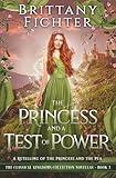 The Princess and a Test of Power: A Novella Retelling of The Princess and the Pea (The Classical Kingdoms Collection Novellas)