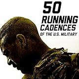 50 Running Cadences of the U.S. Military