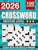 Medium Crossword Puzzle Book For Adults and Seniors with 100 Puzzles: Entertaining Brain Workouts, Fuel Your Mind with Fun Challenges for Focus and Relaxation (The Perfect Gift for Crossword Lovers)