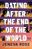 Dating After the End of the World
