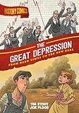History Comics: The Great Depression: From Hard Times to the New Deal