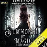 Summoned by Magic: Drexel Academy, Book 1