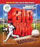 Big Book of WHO Baseball (Sports Illustrated Kids Big Books)