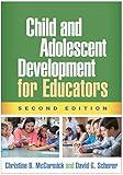 Child and Adolescent Development for Educators
