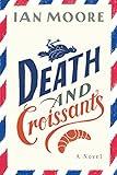 Death and Croissants: An Amateur Sleuth Mystery Full of Laughs (Follet Valley Mystery, 1) (Follet Valley Mysteries)