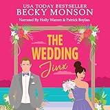 The Wedding Jinx: A Forced Proximity Workplace Romance