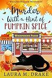 Murder With a Hint of Pumpkin Spice: Whisper Hollow Mysteries Book 1