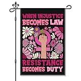 Xipromi When Injustice Becomes Law Resistance Becomes Duty Garden Flag, Funny Feminist Yard Flags for Outside, Liberal Gifts for Women, Social Justice Human Rights Reproductive Rights Flag