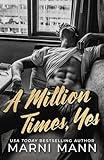 A Million Times, Yes (The Billionaires of Boston)