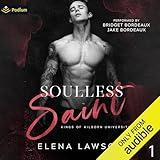 Soulless Saint: Kings of Kilborn University, Book 1