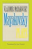 Mayakovsky: Plays (European Drama Classics)